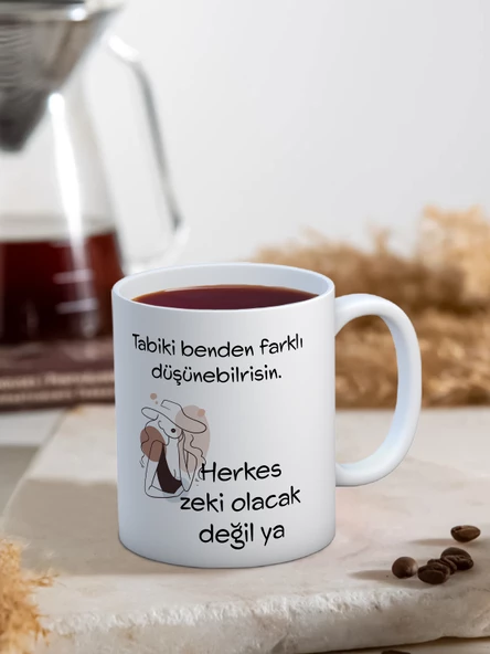 Baskılı Kupa Bardak Seramik Mug - Herkes Zeki Olacak Değil Ya