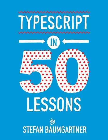 TypeScript in 50 Lessons Stefan Baumgartner ürün görseli
