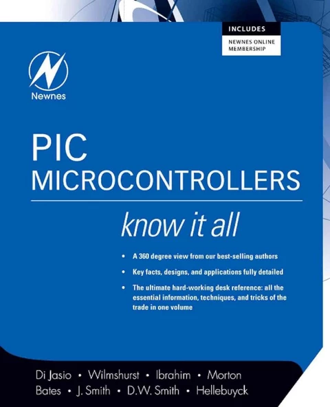 PIC Microcontrollers (Newnes Know It All) Di Jasio Wilmshurst - 1
