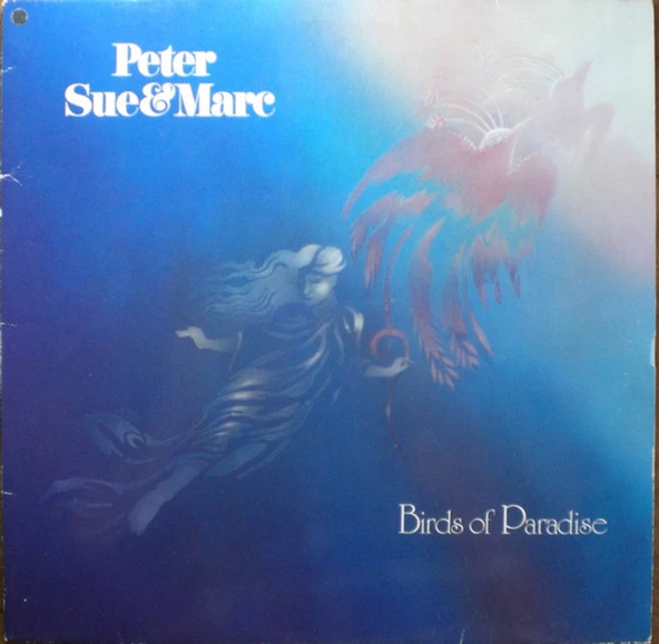 Peter  Sue & Marc – Birds Of Paradise pop tarz plak alithestereo - 1
