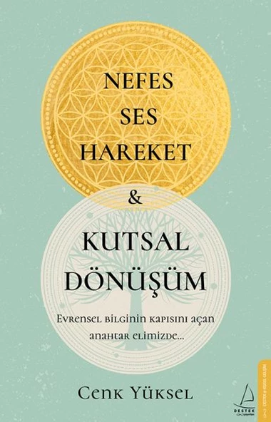 Nefes Ses Hareket ve Kutsal Dönüşüm