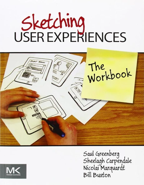 Sketching User Experiences: The Workbook Greenberg Carpendale