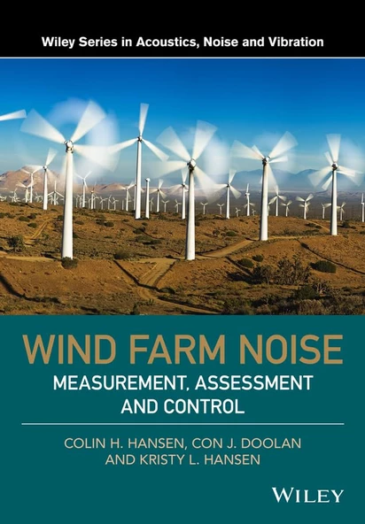 Wind Farm Noise Measurement, Assessment, and Control Wiley Series in Acoustics Noise and Vibration Hansen Doolan ürün görseli 1