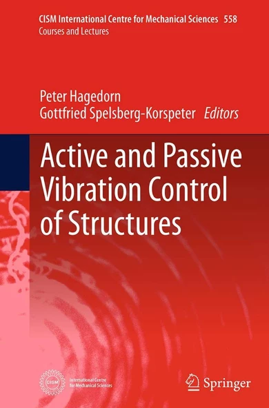 Active and Passive Vibration Control of Structures CISM International Centre for Mechanical Sciences 558 Hagedorn Korspeter ürün görseli 1