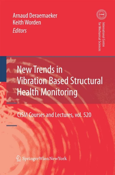 New Trends in Vibration Based Structural Health Monitoring (CISM International Centre for Mechanical Sciences, 520) Deraemaeker Worden ürün görseli 1