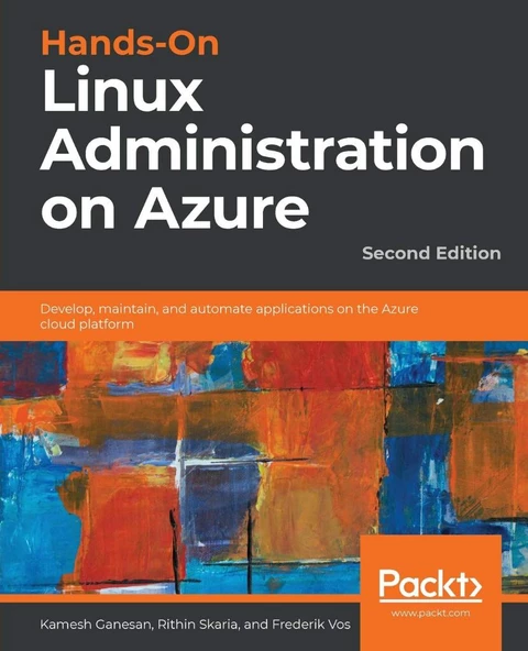 Hands-On Linux Administration on Azure - Second Edition 2nd ed. Ganesan Skaria ürün görseli 1