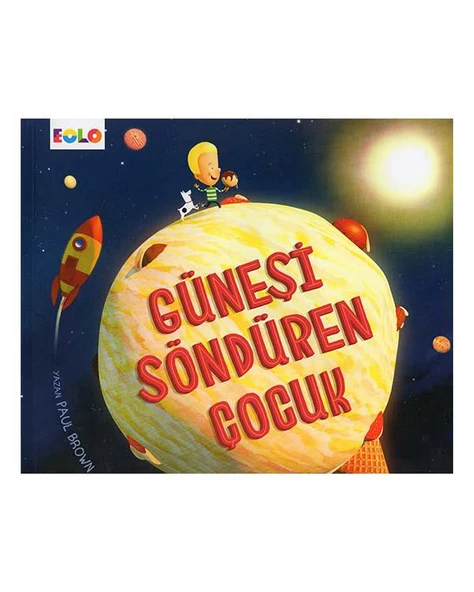 Güneşi Söndüren Çocuk ve Gökyüzü Yeryüzüne İndiğinde Set - 2