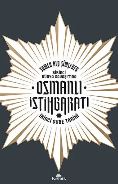 Birinci Dünya Savaşı nda Osmanlı İstihbaratı - 1