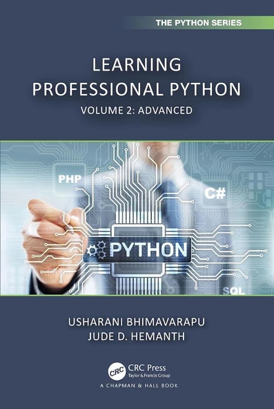 Learning Professional Python: Volume 2: Advanced (Chapman & Hall/CRC The Python Series) Bhimavarapu Hemanth ürün görseli 1