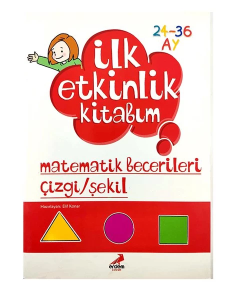 2-3 Yaş Matematik Becerileri Çizgi ve Şekil Kitabı Erdem Yayınları