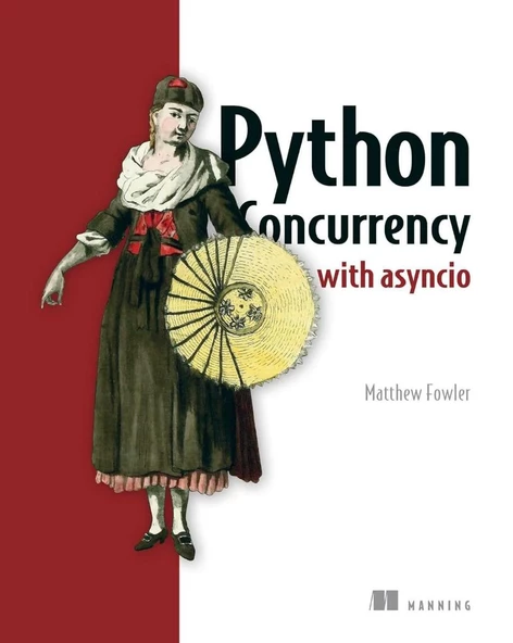 Python Concurrency with asyncio Matthew Fowler ürün görseli 1