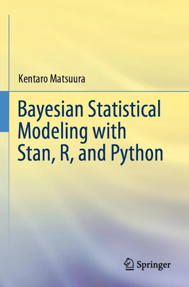 Bayesian Statistical Modeling with Stan, R, and Python Kentaro Matsuura ürün görseli 1