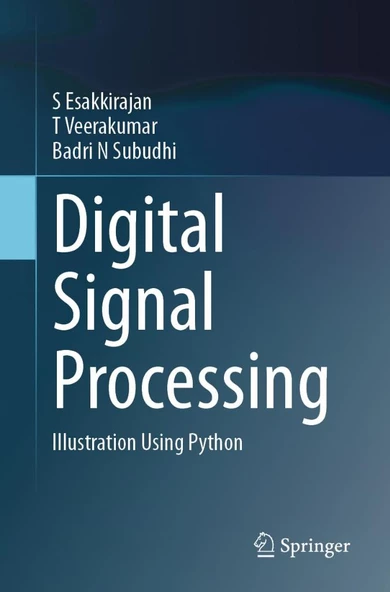 Digital Signal Processing: Illustration Using Python S Esakkirajan T Veerakumar ürün görseli 1