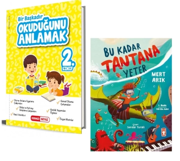 KIRMIZI BEYAZ YAYINLARI 2. SINIF BİR BAŞKADIR OKUDUĞUNU ANLAMAK + BU KADAR TANTANA YETER (Hikaye-Öykü)(2 KİTAP)