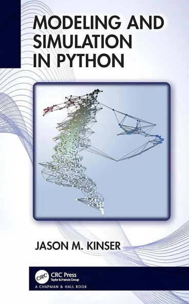 Modeling and Simulation in Python Jason M. Kinser - 1