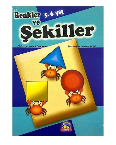 5-6 Yaş Renkler ve Şekiller Yapa Yayınevi