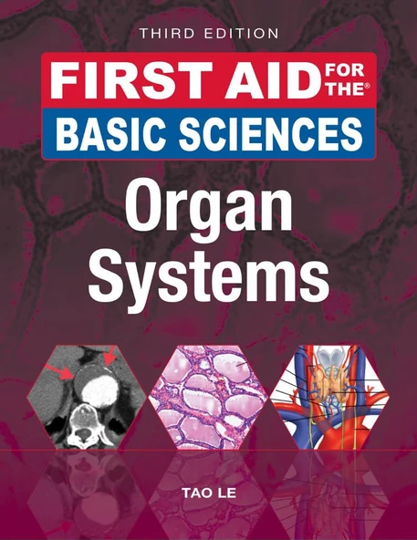 First Aid for the Basic Sciences Organ Systems Third Edition 3rd Edition Tao Le ürün görseli 1