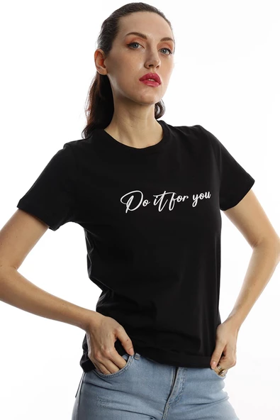 Kadın Do It For You Yazı Baskılı Tişört Siyah - 2