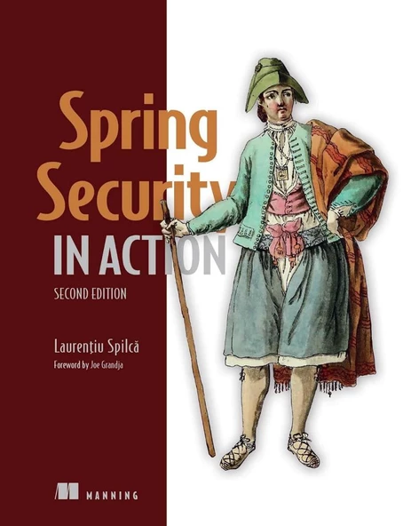Spring Security in Action, Second Edition 2nd Edition Spilca
