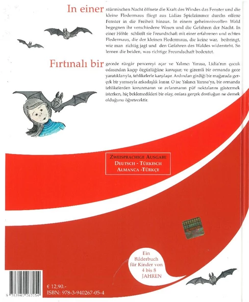Yalancı Yarasa / Die Fledermaus,die Keine War Almanca - Türkçe Resimli Çocuk Kitabı Büyük Boy (Ciltli) - Engin Korell - 2