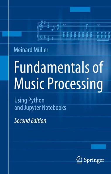 Fundamentals of Music Processing: Using Python and Jupyter Notebooks 2nd ed. Meinard Müller ürün görseli
