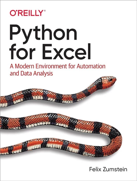 Python for Excel: A Modern Environment for Automation and Data Analysis Felix Zumstein