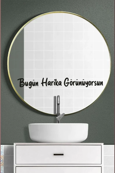 Dekoratif Ayna Sticker Bugün Harika Görünüyorsun Yazısı Motivasyon Cam Sticker