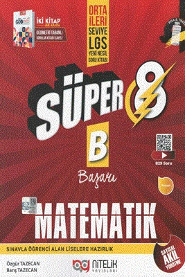 Nitelik Süper 8. Sınıf Matematik B Başarı Orta - İleri Seviye LGS Yeni Nesil Soru Kitabı