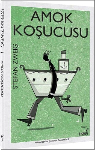 İndigo Amok Koşucusu STEFAN ZWEIG