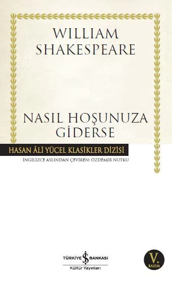 Nasıl Hoşunuza Giderse William Shakespeare