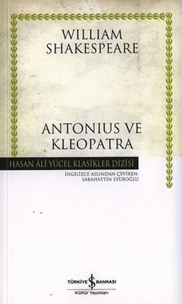 Antonius ve Kleopatra Hasan Ali Yücel Klasik William Shakespeare