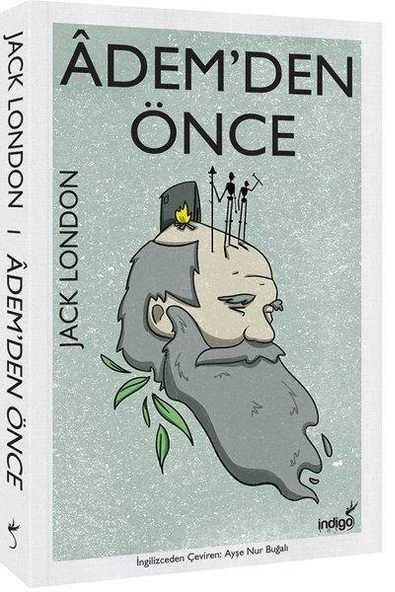 İndigo Adem'den Önce JACK LONDON