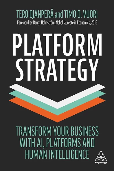 Platform Strategy: Transform Your Business with AI, Platforms and Human Intelligence Ojanperä Vuori ürün görseli 1