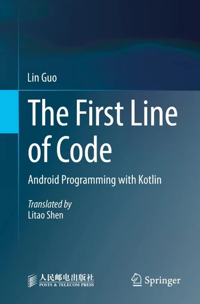 The First Line of Code: Android Programming with Kotlin Lin Guo ürün görseli 1