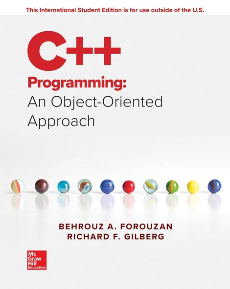 C++ Programming: An Object-Oriented Approach Forouzan Gilberg