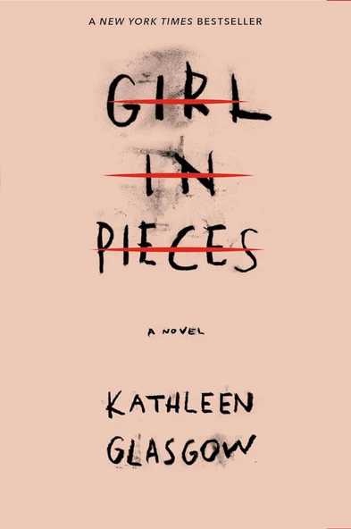 Girl in Pieces Kathleen Glasgow