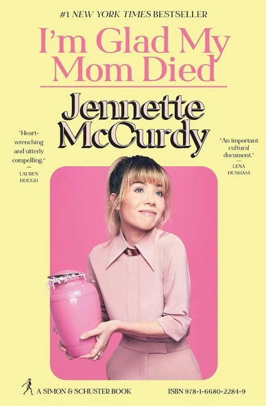 I'm Glad My Mom Died Jennette McCurdy