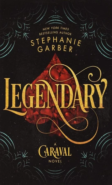 Legendary Caraval Stephanie Garber