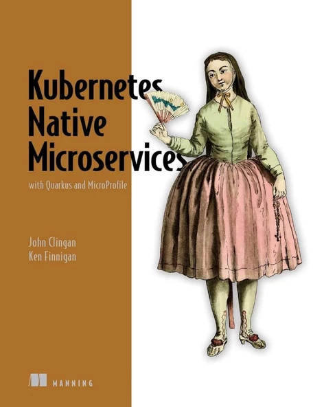 Kubernetes Native Microservices with Quarkus and MicroProfile Clingan Finnigan ürün görseli