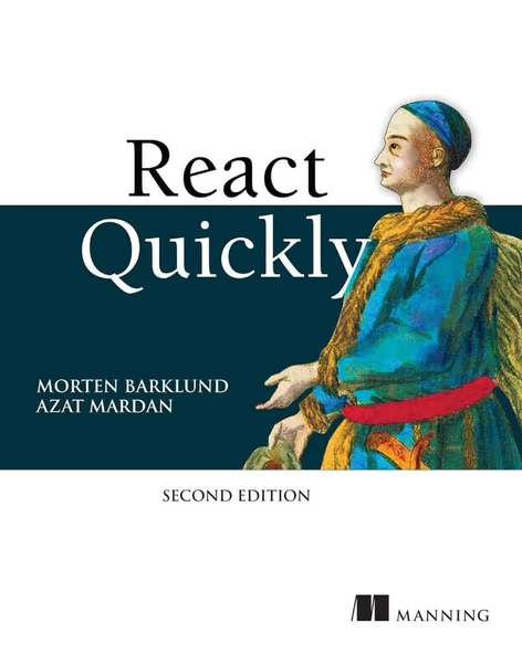 React Quickly 2nd ed. Barklund Mardan