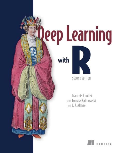 Deep Learning with R Second Edition Chollet Kalinowski ürün görseli