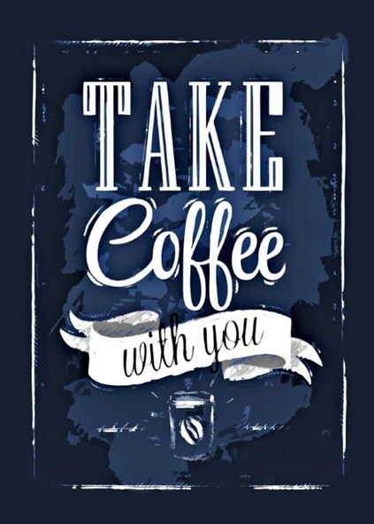 Kahve Seninle Olsun - Kanvas Tablo - Resim 2