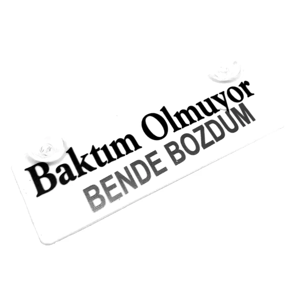 Baktım Olmuyor Bende Bozdum Yazılı Sök Tak Dekor Plaka ürün görseli