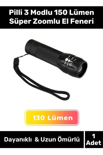 Özel Üretim 250 Metre Menzilli Beyaz Işık Pilli 3 Modlu 150 Lümen  Süper Zoomlu El Feneri