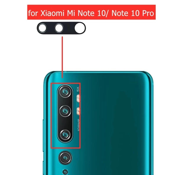 Xiaomi Mi Note 10 Pro Arka Kamera Camı (Çıtasız Sadece Cam)