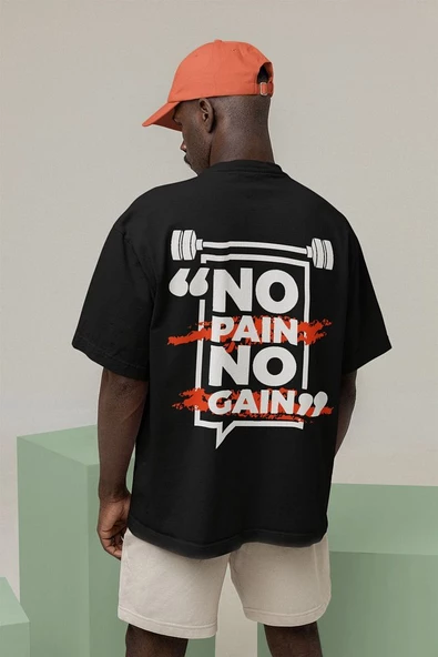 No Pain No Gain Yazılı Unisex Oversize Tişört