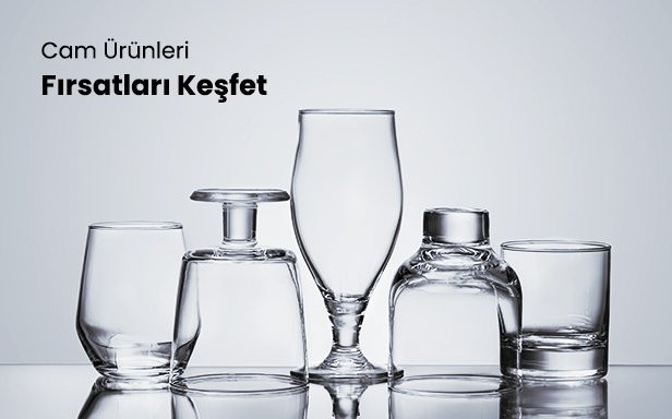 Cam Ürünlerinde Kaçırılmayacak Ürünler