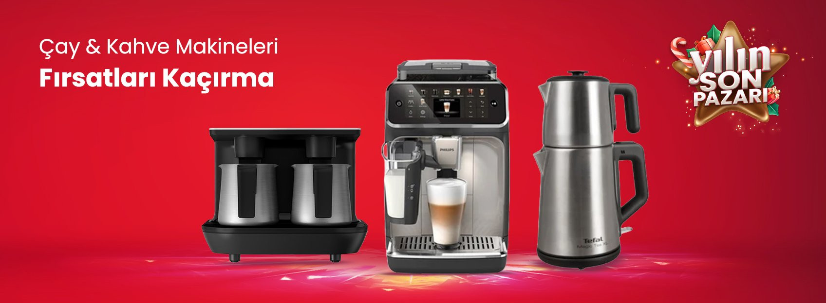 Çay & Kahve Makineleri Fırsatları Kaçırma