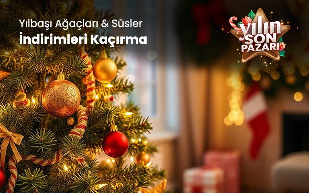 Yılbaşı Ağaçları & Süsler İndirimleri Kaçırma