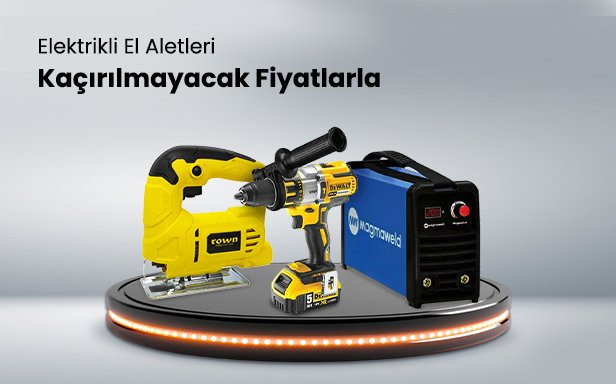 Elektrikli El Aletlerinde Kaçırılmayacak Fırsatlar